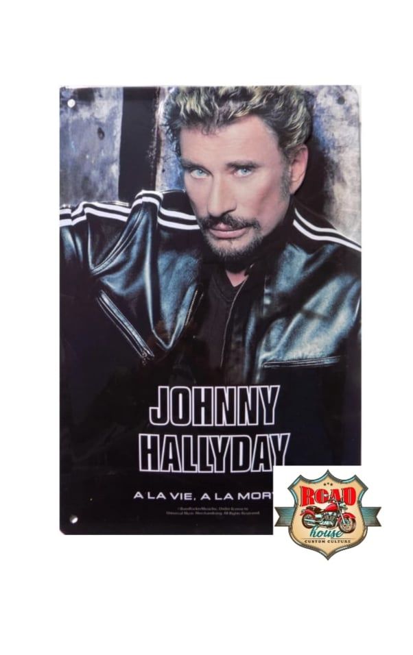 PLAQUE DÉCORATIVE JOHNNY HALLYDAY A LA VIE À LA MORT